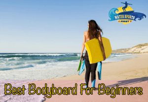 Best Bodyboard For Beginners